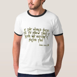 Camiseta John 15:18 KJV Escritura de la Biblia contra el ca