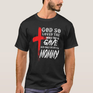 Camiseta John 316 Christian Cross Bible Christian Mommy