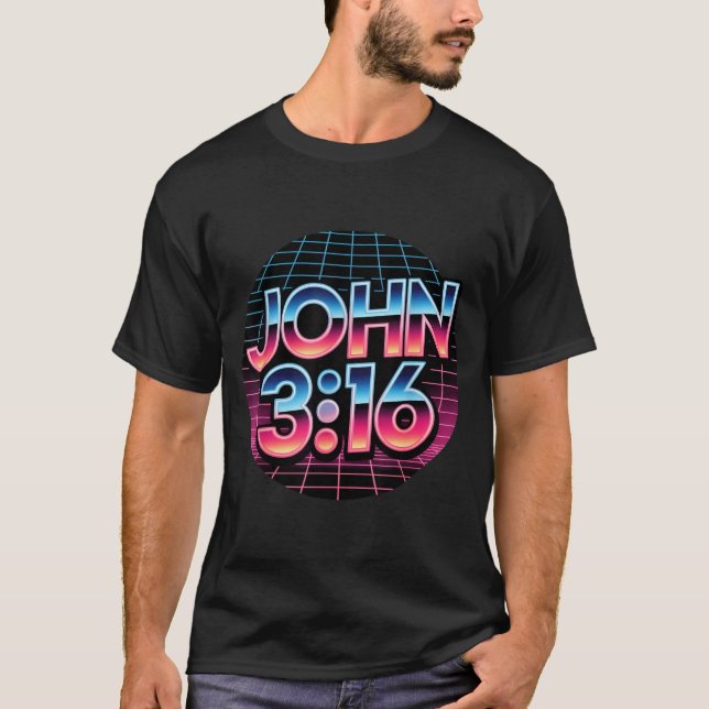 Camiseta John 3_16 80s Retro Christian Faith Design  (Anverso)