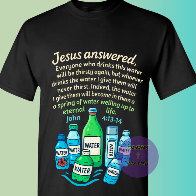 Camiseta John 4:13-14 - Christian (Subido por el creador)