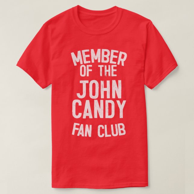 Camiseta John Candy Fan Club (Diseño del anverso)