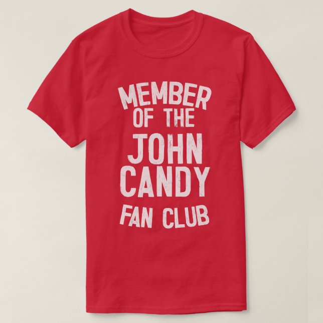 Camiseta John Candy Fan Club (Diseño del anverso)