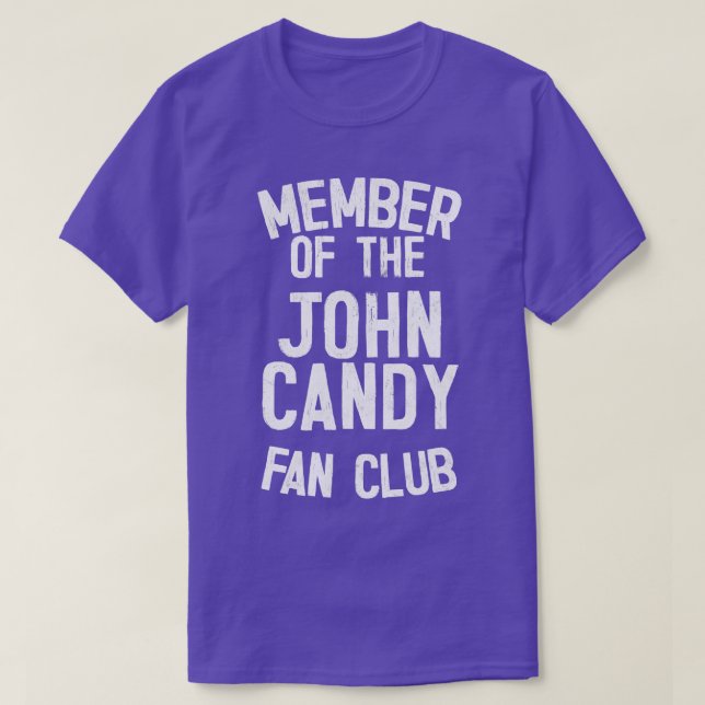Camiseta John Candy Fan Club (Diseño del anverso)
