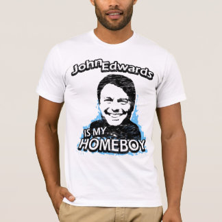 Camiseta John Edwards es mi homeboy