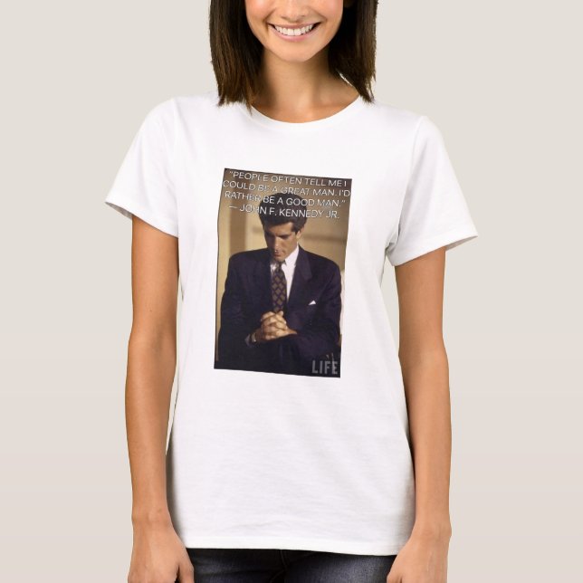 Camiseta John F Kennedy Jr Good Man (Anverso)