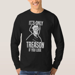 Camiseta John Hancock Es La Única Traición Si Nos Pierdes H