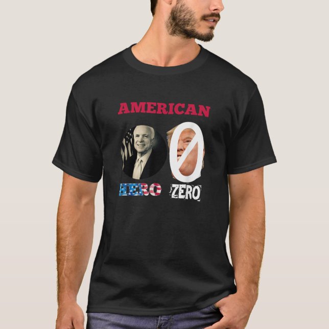 Camiseta John McCain Hero Estadounidense T Shirt Anti Trump (Anverso)