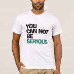 Camiseta John McEnroe : No Puedes Ser Serio<br><div class="desc">Una de las citas de tenis más famosas de John McEnroe. Un ex tenista estadounidense.</div>