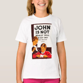Camiseta John no es realmente aburrido