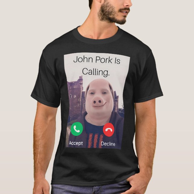 Camiseta John Pork Llama Al Teléfono De Respuesta (Anverso)