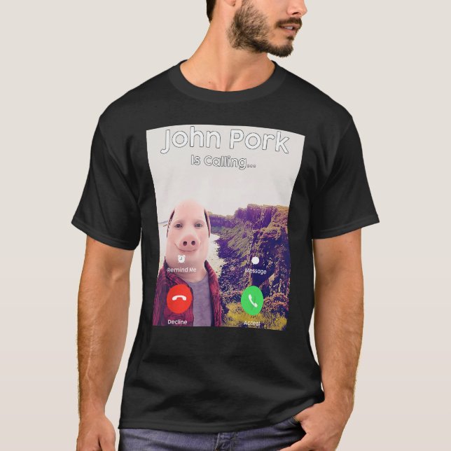 Camiseta John Pork Llama Al Teléfono De Respuesta (Anverso)