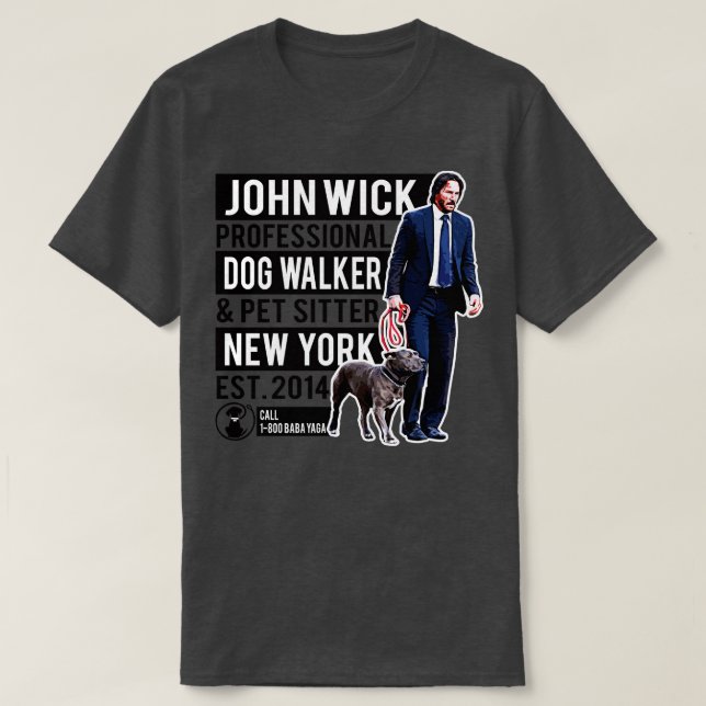Camiseta John Wick Professional Dog Walker (Diseño del anverso)