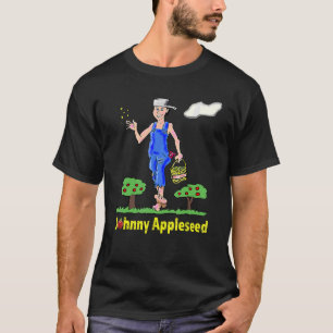 Camiseta Johnny Appleseed Apple Tree Seed Orchard Nursery