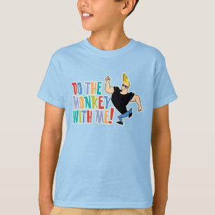 Camiseta Johnny Bravo - ¡Haz El Mono Conmigo!