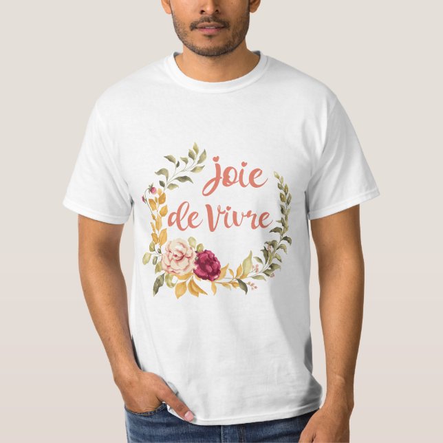 Camiseta Joie de Vivre French Saying (Anverso)