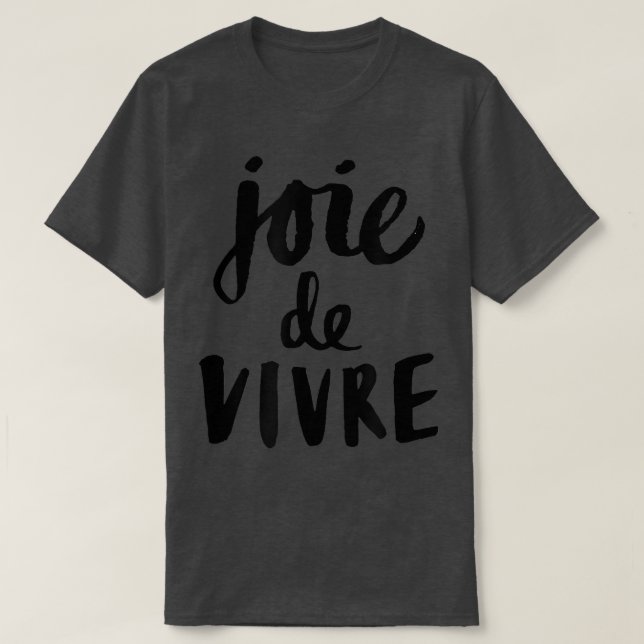 Camiseta Joie De Vivre Joy of Life Tee (Diseño del anverso)