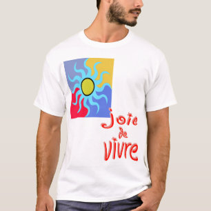 Camiseta Joie de Vivre T-Shirt