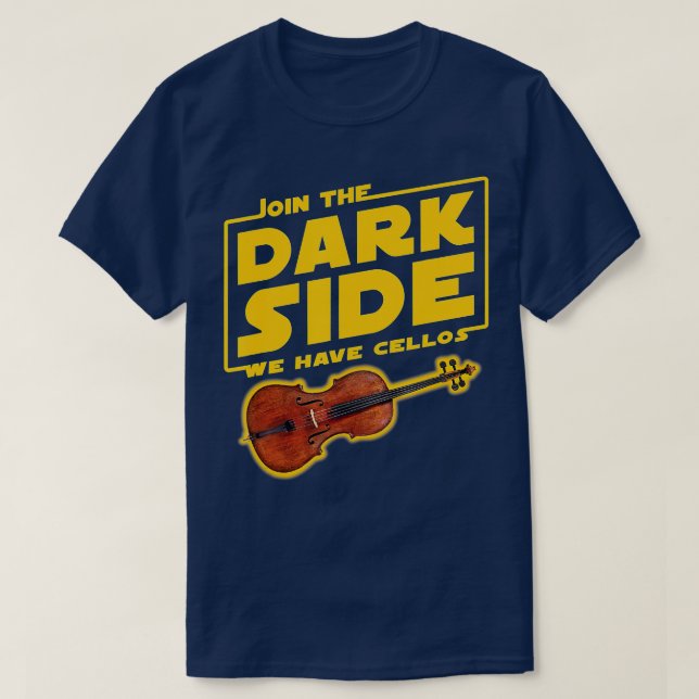 Camiseta Join he Dark Side Cello Player  (Diseño del anverso)
