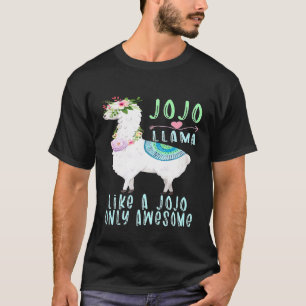 Camiseta Jojollama Como Un Jojo Sólo Una Impresionante Llam