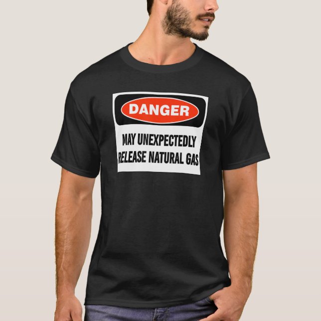 Camiseta Joke Danger May Unexpectedly Release Natural Gas (Anverso)