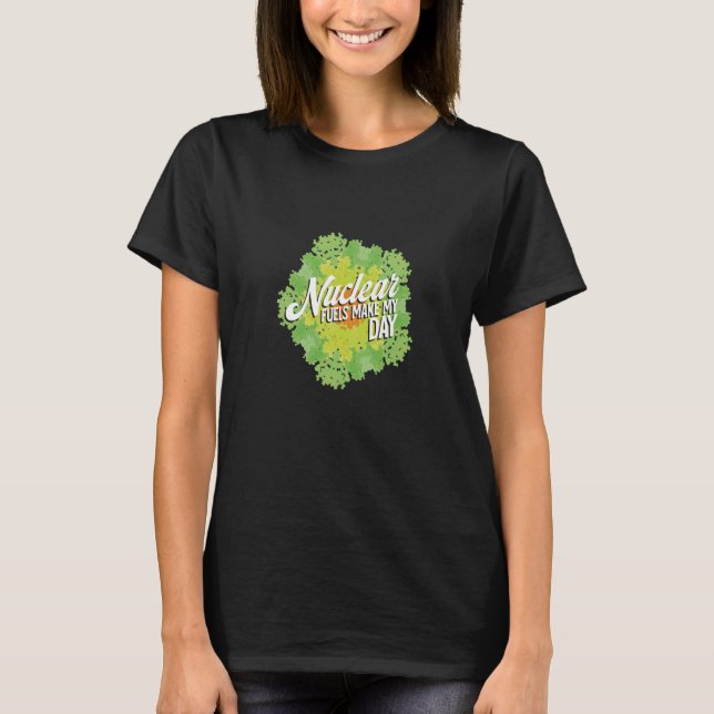 Camiseta Joke Renewable Energy radiation proud Nuclear Engi (Anverso)