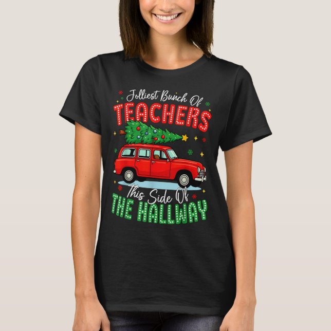 Camiseta Jolliest Bunch Of Teachers This Side Of The Hallwa (Anverso)