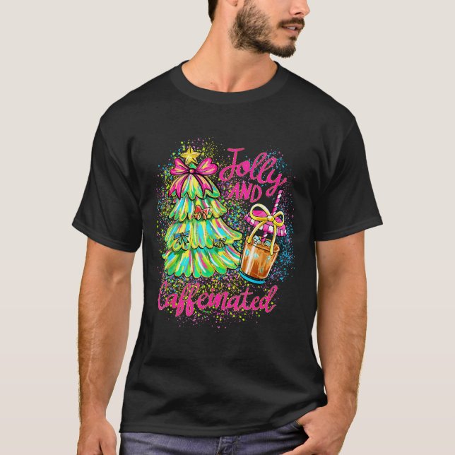 Camiseta Jolly And Caffeinated Christmas Tree Coquette Bow  (Anverso)