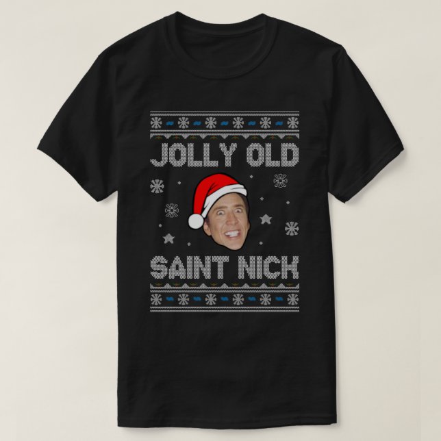 Camiseta Jolly Old Saint Nick Nicolas Cage Navidades (Diseño del anverso)