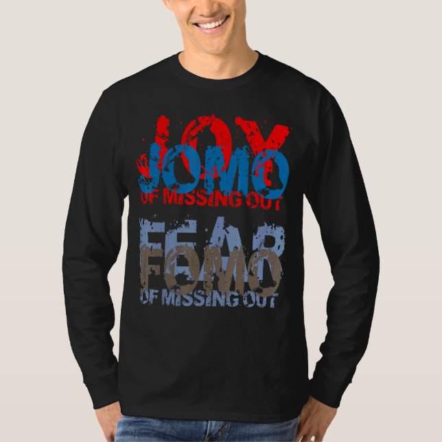 Camiseta Jomo vs Fomo  Joy vs Fear of missing out (Anverso)