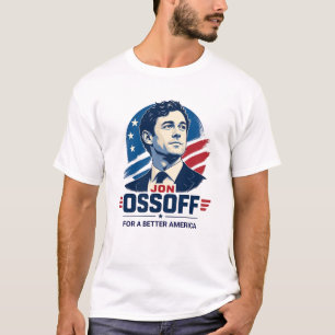 Camiseta Jon Ossoff Por una América Mejor Político