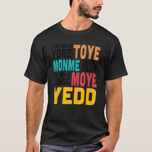 Camiseta Jone Waste Yore Toye Jone (Anverso)
