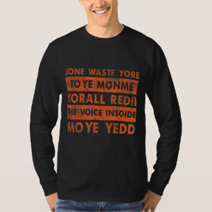 Camiseta Jone Waste Yore Toye Jone desperdiciaste tu tiempo