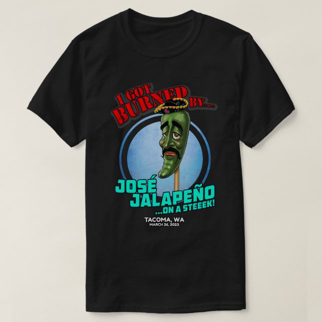 Camiseta José Jalapeno En Un Palo Tacoma, WA (2023) Camiset (Diseño del anverso)