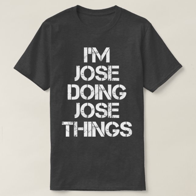 Camiseta Jose Jose Doing Jose Things 4 (Diseño del anverso)