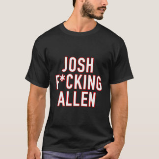 Camiseta Josh Fcking Allen Buffalo Football Josh Allen