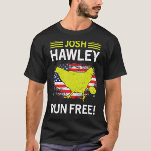 Camiseta Josh Hawley Run Free Josh Hawley Running Oops