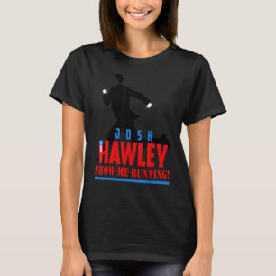 Camiseta Josh Hawley Show Me Running Josh Hawley Sucks