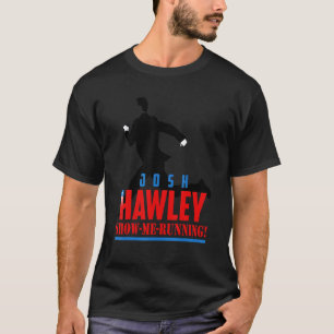 Camiseta Josh Hawley Show Me Running Josh Hawley Sucks