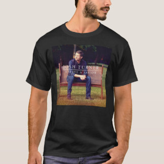 Camiseta Josh Turner Yo Sirvo A Un Salvador  