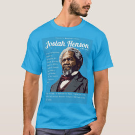 Camiseta Josiah Henson - Figuras en la historia de Estados 