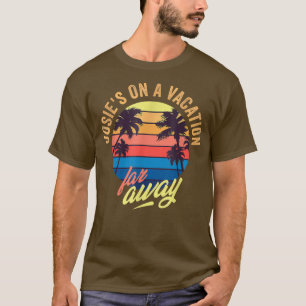 Camiseta Josies En Una Vacación Lejos -163