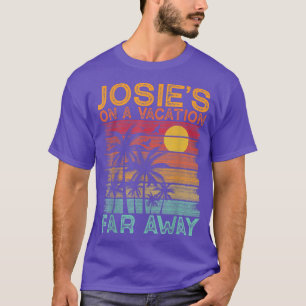 Camiseta Josies En Unas Vacaciones Lejos De Graciosas Vacac