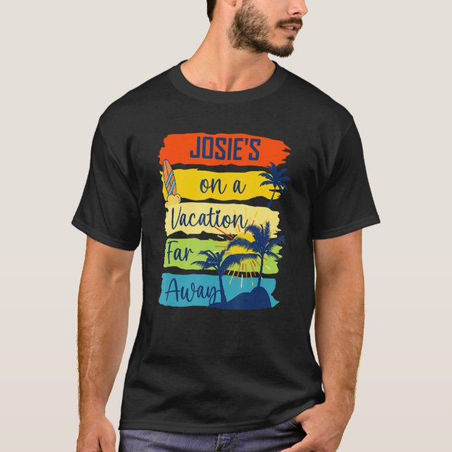 Camiseta Josie's On A Vacation Far Away Quote Palm Tree (Anverso)