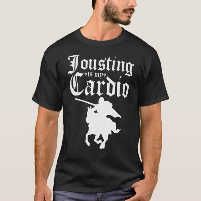 Camiseta Jousting Es Mi Festival Cardio Renaissance Knight, (Anverso)