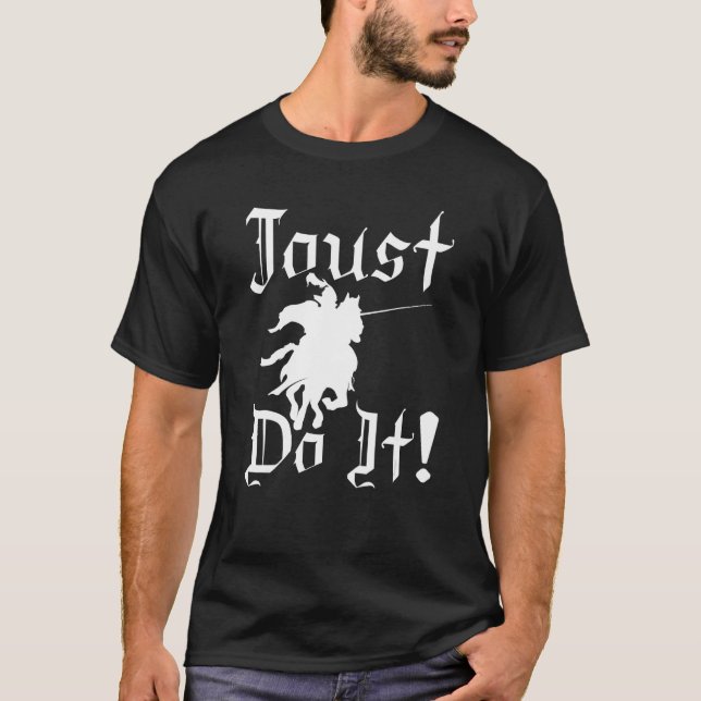 Camiseta Jousting Knight Do It Ren Faire Renaissance Festiv (Anverso)