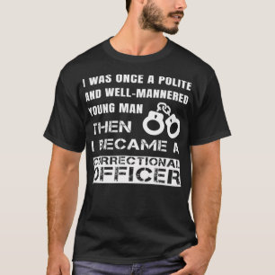Camiseta Joven educado se convirtió en funcionario correcc