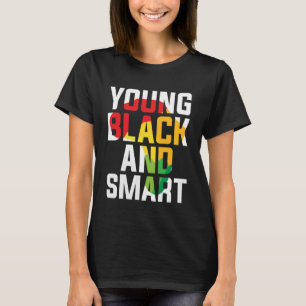 Camiseta Joven negro e inteligente soy la fuerte búsqueda a
