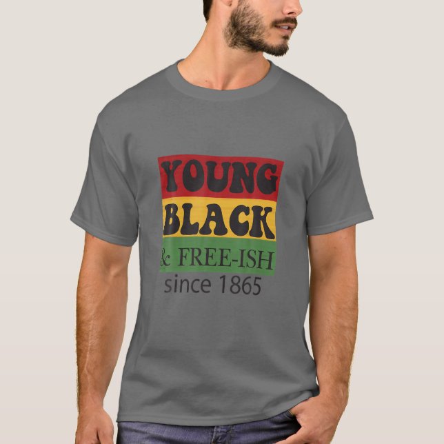 Camiseta Joven negro libre de Ish desde 1865 | Black Histor (Anverso)