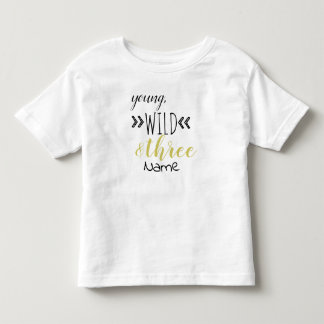 Camiseta joven, salvaje y de tres niños