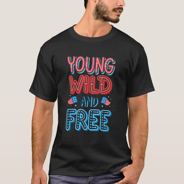 Camiseta Joven Salvaje Y Libre 4 De Julio Bandera Estadouni (Anverso)